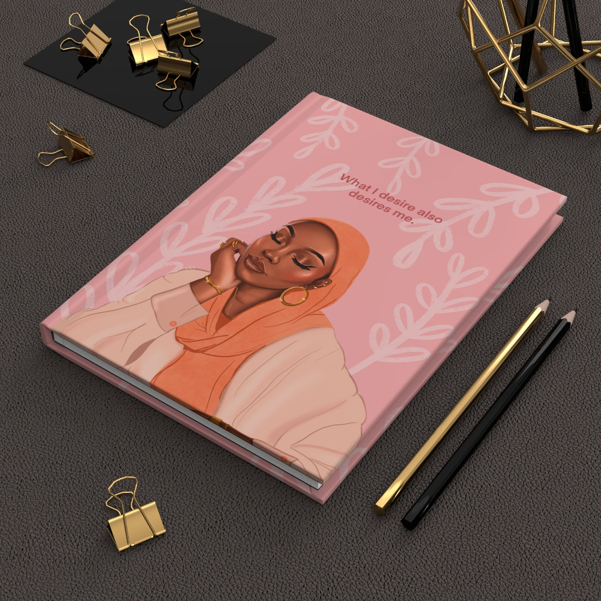 What I Desire, Desires Me