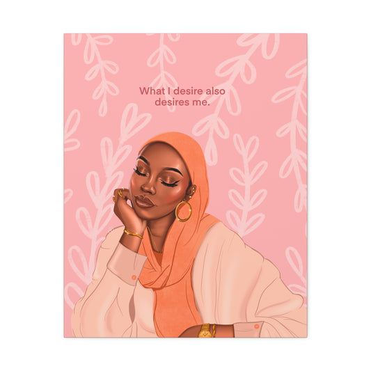 What I Desire, Desires Me